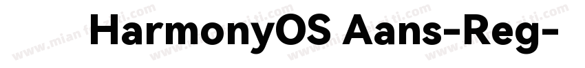 字体HarmonyOS Aans-Reg字体转换